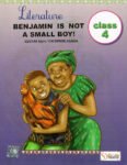 Literature Class 4: Benjamin is not a small boy!